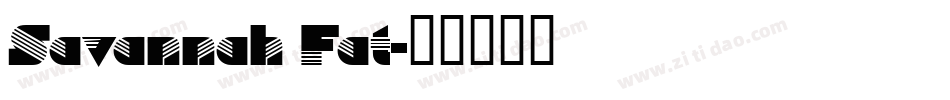 Savannah Fat字体转换
